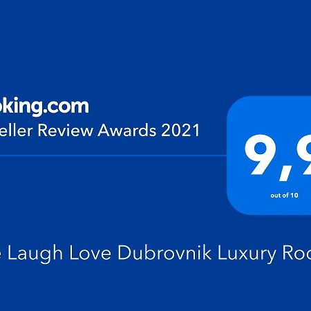 Live Laugh Love Dubrovnik Luxury Rooms Exterior photo