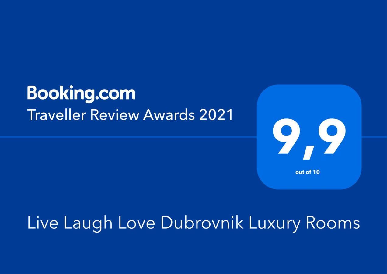 Live Laugh Love Dubrovnik Luxury Rooms Exterior photo